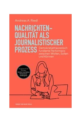 Abbildung von Riedl | Nachrichtenqualität als journalistischer Prozess | 1. Auflage | 2024 | beck-shop.de
