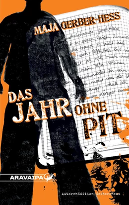 Abbildung von Gerber-Hess | Das Jahr ohne Pit | 1. Auflage | 2018 | beck-shop.de