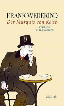 Abbildung von Wedekind / Martin | Der Marquis von Keith | 1. Auflage | 2018 | beck-shop.de