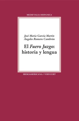 Abbildung von García Martín / Romero Cambrón | El Fuero Juzgo | 1. Auflage | 2016 | beck-shop.de