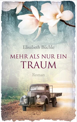 Abbildung von Büchle | Mehr als nur ein Traum | 1. Auflage | 2018 | beck-shop.de