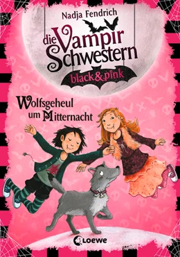 Abbildung von Fendrich | Die Vampirschwestern black & pink (Band 4) - Wolfsgeheul um Mitternacht | 1. Auflage | 2018 | beck-shop.de