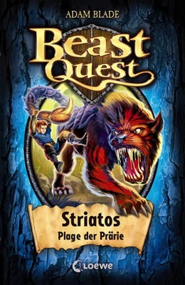 Abbildung von Blade | Beast Quest (Band 44) - Striatos, Plage der Prärie | 1. Auflage | 2018 | beck-shop.de