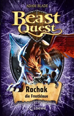 Abbildung von Blade / Loewe Kinderbücher | Beast Quest (Band 42) - Rachak, die Frostklaue | 1. Auflage | 2018 | beck-shop.de