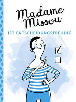 Abbildung von Missou | Madame Missou ist entscheidungsfreudig | 1. Auflage | 2018 | beck-shop.de