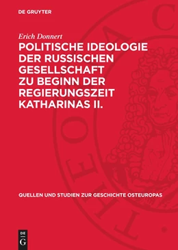 Abbildung von Donnert | Politische Ideologie der Russischen Gesellschaft zu Beginn der Regierungszeit Katharinas II. | 1. Auflage | 1976 | beck-shop.de