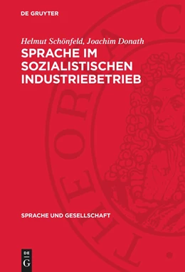 Abbildung von Donath / Schönfeld | Sprache ¿m sozialistischen Industriebetrieb | 1. Auflage | 1978 | beck-shop.de