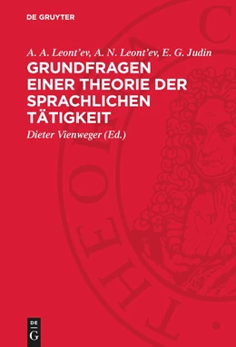 Abbildung von Leont'ev / Vienweger | Grundfragen einer Theorie der sprachlichen Tätigkeit | 1. Auflage | 1984 | beck-shop.de
