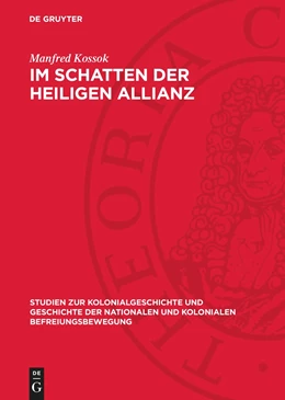 Abbildung von Kossok | Im Schatten der heiligen Allianz | 1. Auflage | 1964 | beck-shop.de