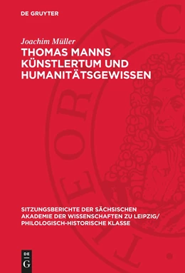 Abbildung von Müller | Thomas Manns Künstlertum und Humanitätsgewissen | 1. Auflage | 1976 | beck-shop.de