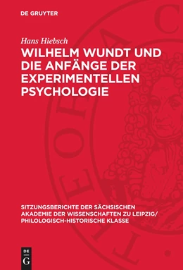 Abbildung von Hiebsch | Wilhelm Wundt und die Anfänge der experimentellen Psychologie | 1. Auflage | 1977 | beck-shop.de