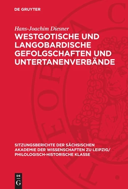 Abbildung von Diesner | Westgotische und langobardische Gefolgschaften und Untertanenverbände | 1. Auflage | 1978 | beck-shop.de