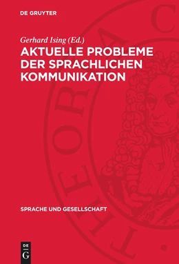 Abbildung von Ising | Aktuelle Probleme der sprachlichen Kommunikation | 1. Auflage | 1974 | beck-shop.de