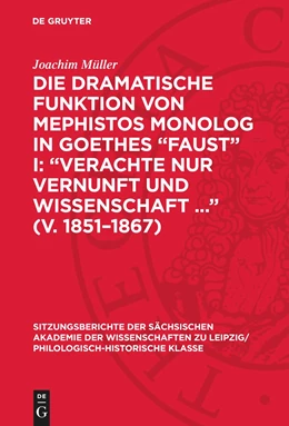 Abbildung von Müller | Die dramatische Funktion von Mephistos Monolog in Goethes ¿Faust¿ I: ¿Verachte nur Vernunft und Wissenschaft ...¿ (V. 1851¿1867) | 1. Auflage | 1980 | beck-shop.de