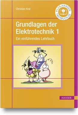 Abbildung von Kral | Grundlagen der Elektrotechnik 1 | 1. Auflage | 2024 | beck-shop.de
