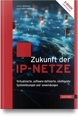 Abbildung von Badach / Hoffmann | Zukunft der IP-Netze | 1. Auflage | 2026 | beck-shop.de