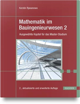 Abbildung von Rjasanowa | Mathematik im Bauingenieurwesen 2 | 2. Auflage | 2024 | beck-shop.de