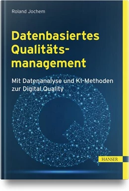 Abbildung von Jochem | Datenbasiertes Qualitätsmanagement | 1. Auflage | 2024 | beck-shop.de
