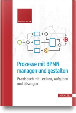 Abbildung von Hauk | Prozesse mit BPMN managen und gestalten | 1. Auflage | 2024 | beck-shop.de