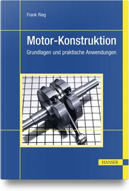 Abbildung von Rieg | Motor-Konstruktion | 1. Auflage | 2024 | beck-shop.de