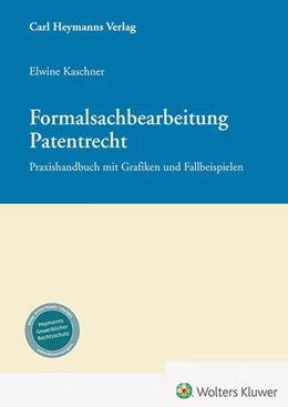 Abbildung von Kaschner | Formalsachbearbeitung Patentrecht | 1. Auflage | 2024 | beck-shop.de