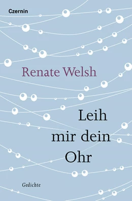 Abbildung von Welsh | Leih mir dein Ohr | 1. Auflage | 2024 | beck-shop.de