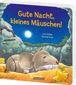 Abbildung von Walde | Gute Nacht, kleines Mäuschen! | 1. Auflage | 2024 | beck-shop.de