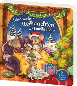 Abbildung von Schmidt / Loewe Weihnachten | Wunderbare Weihnachten mit Familie Maus | 1. Auflage | 2024 | beck-shop.de