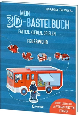 Abbildung von Pautner | Mein 3D-Bastelbuch - Falten, kleben, spielen - Feuerwehr | 1. Auflage | 2024 | beck-shop.de