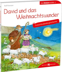 Abbildung von David und das Weihnachtswunder. Adventskalendergeschichte | 1. Auflage | 2024 | beck-shop.de