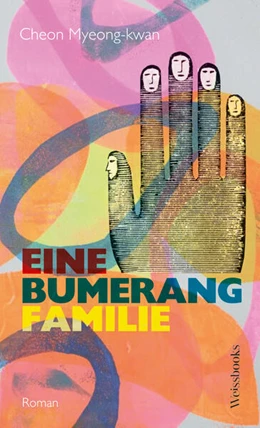 Abbildung von Myeong-Kwan | Eine Bumerangfamilie | 1. Auflage | 2024 | beck-shop.de