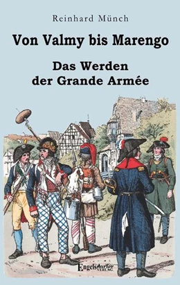 Abbildung von Münch | Von Valmy bis Marengo | 1. Auflage | 2024 | beck-shop.de