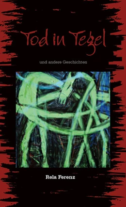 Abbildung von Ferenz | Tod in Tegel | 1. Auflage | 2024 | beck-shop.de