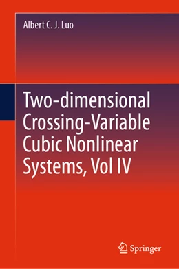 Abbildung von Luo | Two-dimensional Crossing-Variable Cubic Nonlinear Systems, Vol IV | 1. Auflage | 2025 | beck-shop.de