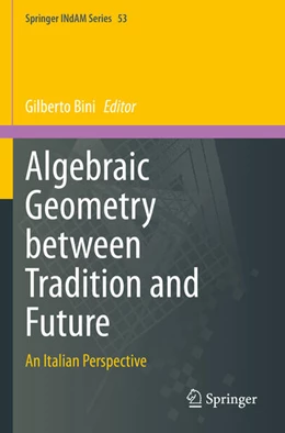 Abbildung von Bini | Algebraic Geometry between Tradition and Future | 1. Auflage | 2024 | beck-shop.de