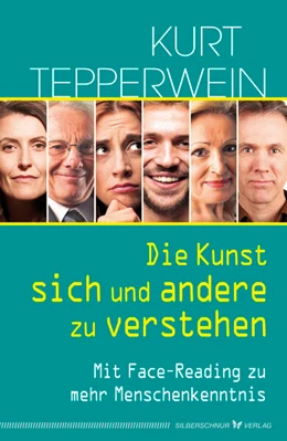 Abbildung von Tepperwein | Die Kunst, sich und andere zu verstehen | 1. Auflage | 2018 | beck-shop.de