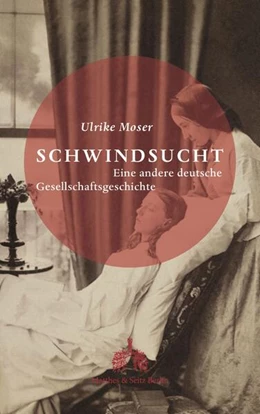 Abbildung von Moser | Schwindsucht | 1. Auflage | 2018 | beck-shop.de