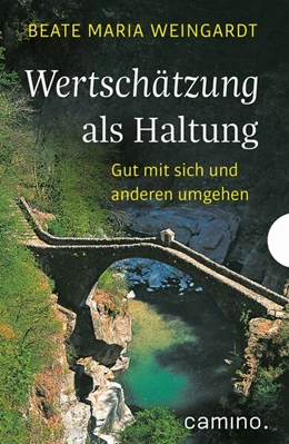 Abbildung von Weingardt | Wertschätzung als Haltung | 1. Auflage | 2018 | beck-shop.de
