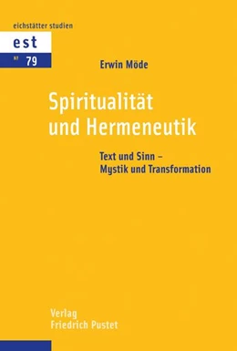 Abbildung von Möde | Spiritualität und Hermeneutik | 1. Auflage | 2018 | beck-shop.de