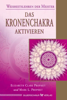 Abbildung von Prophet | Das Kronenchakra aktivieren | 1. Auflage | 2018 | beck-shop.de