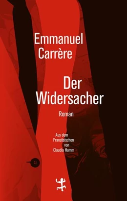 Abbildung von Carrère | Der Widersacher | 1. Auflage | 2018 | beck-shop.de
