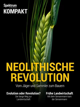 Abbildung von Spektrum Kompakt - Neolithische Revolution | 1. Auflage | 2016 | beck-shop.de