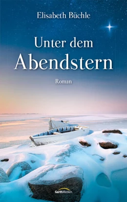 Abbildung von Büchle | Unter dem Abendstern | 1. Auflage | 2018 | beck-shop.de