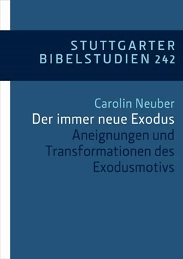 Abbildung von Neuber | Der immer neue Exodus | 1. Auflage | 2018 | beck-shop.de