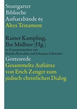 Abbildung von Kampling / Müllner | Gottesrede. Gesammelte Aufsätze von Erich Zenger zum jüdisch-christlichen Dialog | 1. Auflage | 2018 | beck-shop.de