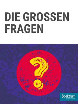Abbildung von Gehirn&Geist Dossier - Die grossen Fragen | 1. Auflage | 2018 | beck-shop.de