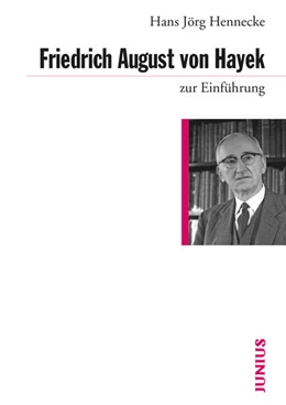 Abbildung von Hennecke | Friedrich August von Hayek zur Einführung | 2. Auflage | 2018 | beck-shop.de