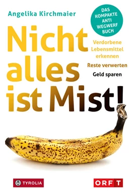 Abbildung von Kirchmaier | Nicht alles ist Mist! | 1. Auflage | 2018 | beck-shop.de