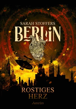 Abbildung von Stoffers | Berlin: Rostiges Herz (Band 1) | 2. Auflage | 2018 | beck-shop.de