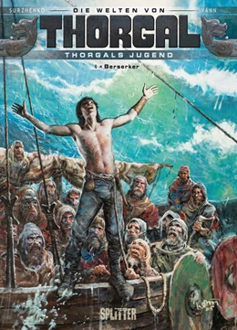 Abbildung von Yann | Die Welten von Thorgal - Thorgals Jugend. Band 4 | 1. Auflage | 2018 | beck-shop.de